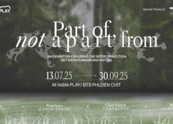 ชวนชมนิทรรศการศิลปะร่วมสมัย ‘Part of, Not Apart From’