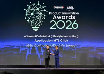 MTL Click Application จากเมืองไทยประกันชีวิต คว้ารางวัล BUSINESS+ PRODUCT INNOVATION AWARDS 2026