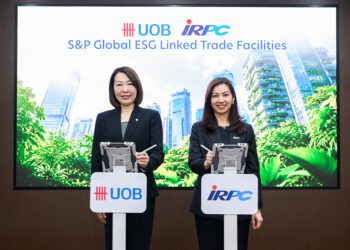 ยูโอบี และ ไออาร์พีซี ยกระดับ สินเชื่อเพื่อการค้า อ้างอิง S&P Global ESG Score ต่อยอด Sustainable Finance ในไทย