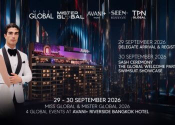 กรุงเทพฯ พร้อมเฉิดฉาย! “MISS & MISTER GLOBAL 2026” เปิดฉาก 4 กิจกรรมใหญ่ริมเจ้าพระยา